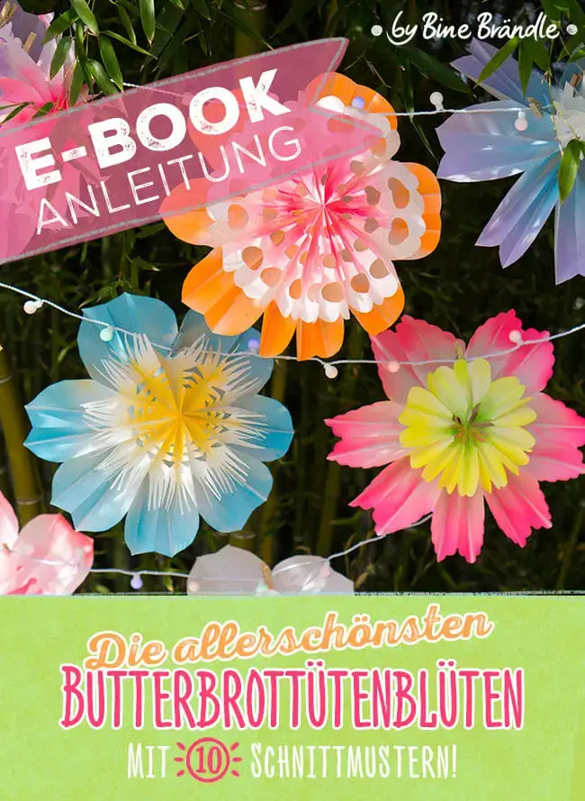 Butterbrottüten Blüten – 10 kreative Schnittmuster – Bines Download Shop