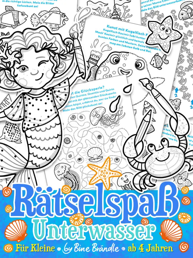 Unterwasser Rätselheft für Kinder ab 4 Jahren mit Ausmalbildern und Rätseln von Bine Brändle.