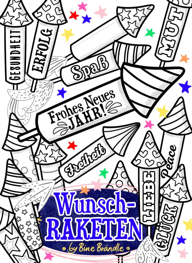 Wunschraketen, bunte Ausmalbilder mit Wünschen für das neue Jahr und positiven Sprüchen.